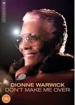Dione Warwick: Don't Make Me Over