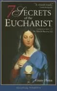 7 secrets of the eucharist vinny flynn
