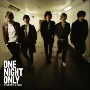 One Night Only Started A Fire 2008 UK CD album 1751839
