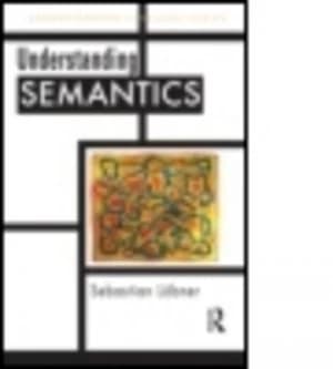 Understanding Semantics by Sebastian Lbner Paperback