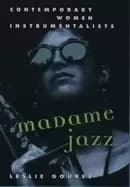 madame jazz contemporary women instrumentalists