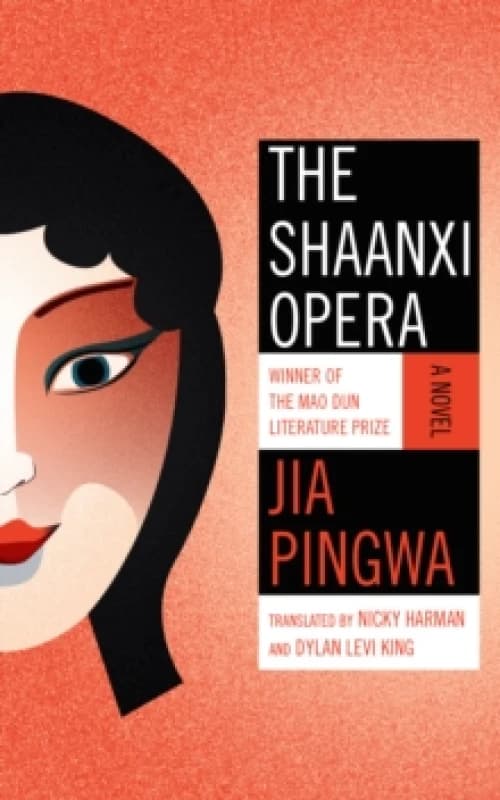 The Shaanxi Opera : A Novel Paperback / softback