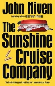 The Sunshine Cruise Company by John Niven Paperback