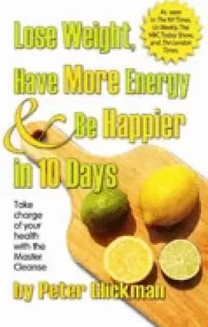 lose weight have more energy and be happier in 10 days second edition