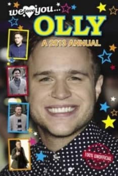 We Love You Olly Murs Annual 2013 Book