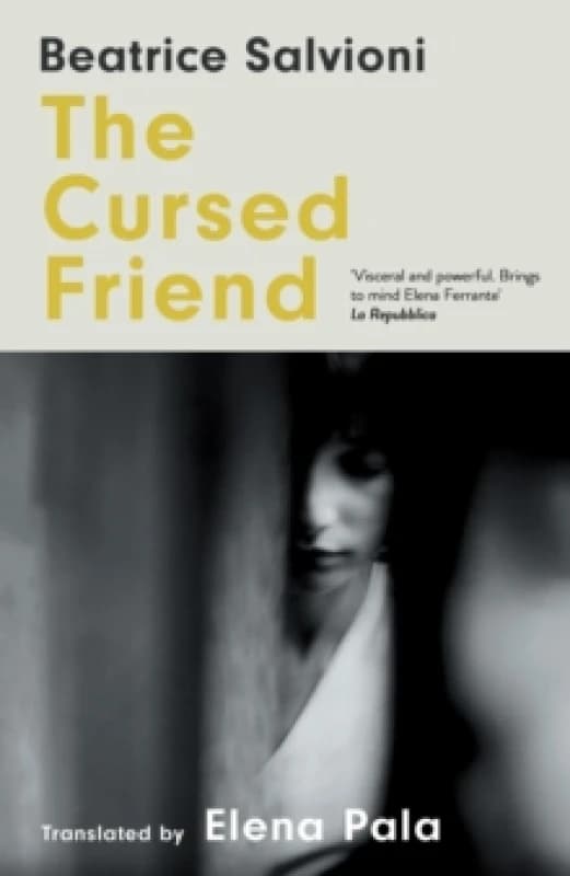 The Cursed Friend. Hardback. By Beatrice Salvioni Books