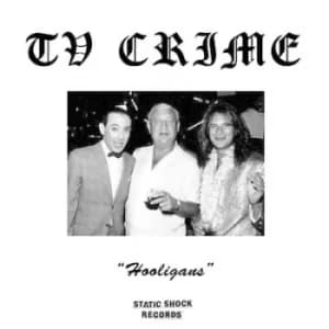 Hooligans/Wild One by TV Crime Vinyl Album