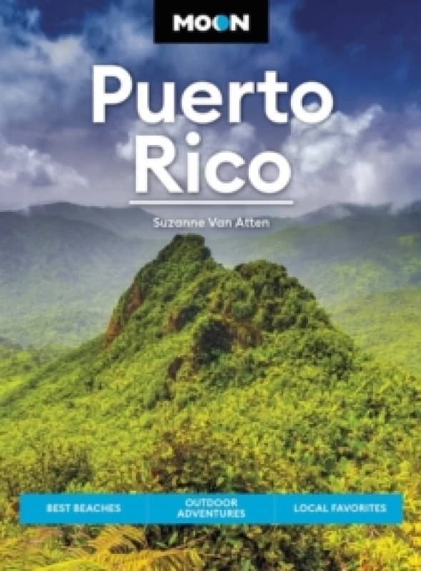 Moon Puerto Rico (Sixth Edition) : Best Beaches, Outdoor Adventures, Local Favorites Paperback / softback