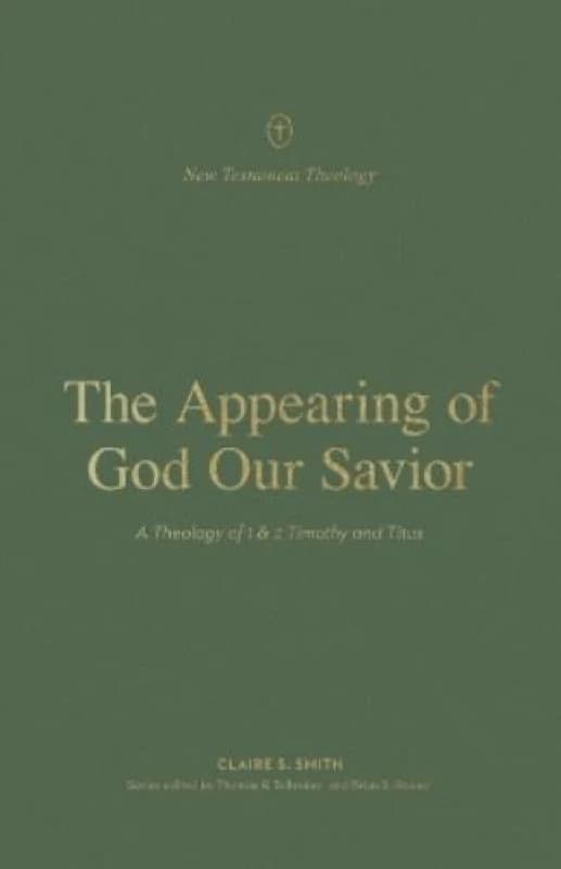 The Appearing of God Our Savior Paperback / softback