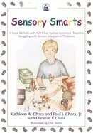 sensory smarts a book for kids with adhd or autism spectrum disorders strug