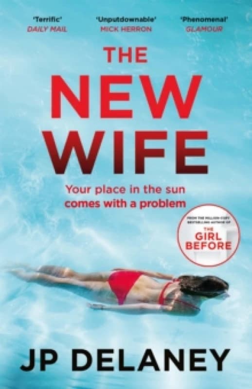 The New Wife : a gripping escapist thriller from the author of The Girl Before Paperback / softback