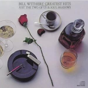 Bill Withers' Greatest Hits CD