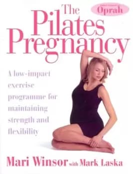 The Pilates Pregnancy by Mari Winsor