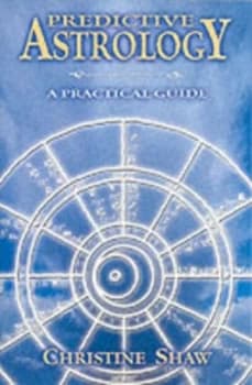 Predictive Astrology by Christine Shaw Paperback