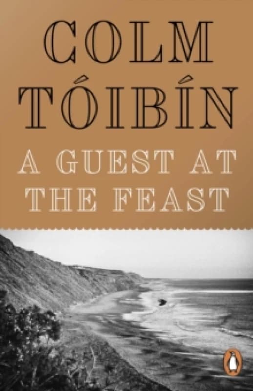A Guest at the Feast. Paperback. By Colm Toibin Books