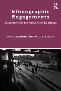 Ethnographic EngagementsEncounters with the Familiar and the Strange
