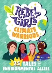 Rebel Girls Climate Warriors