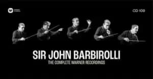 Sir John Barbirolli The Complete Warner Recordings by John Barbirolli CD Album