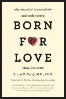 Born for Love by Bruce D Perry Paperback