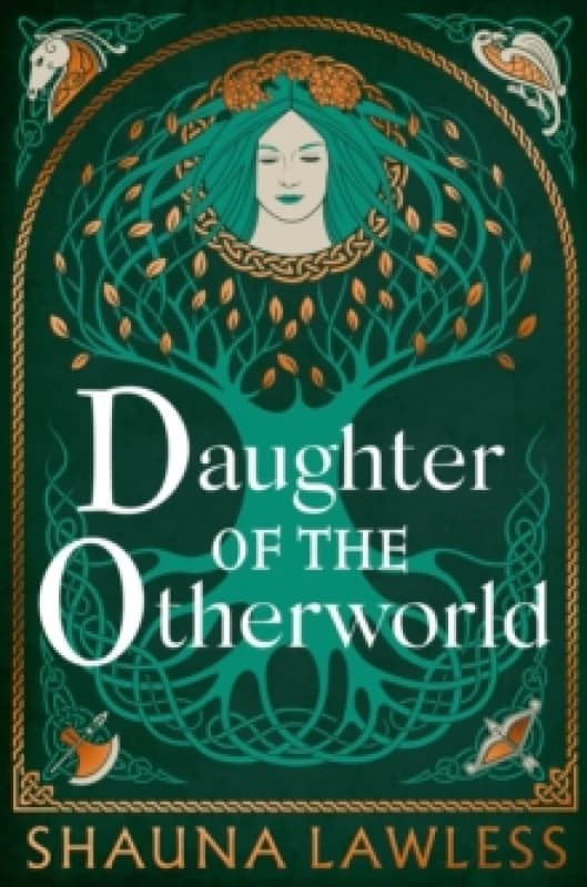 Daughter of the Otherworld. Hardback. By Shauna Lawless Books
