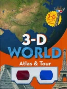 3-D World Atlas and Tour Hardback