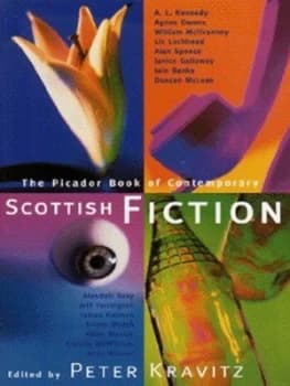 The Picador Book of Contemporary Scottish Fiction by Peter Kravitz Book
