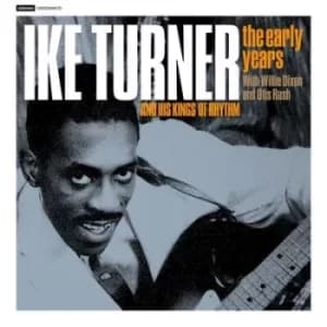 The Early Years by Ike and Tina Turner CD Album