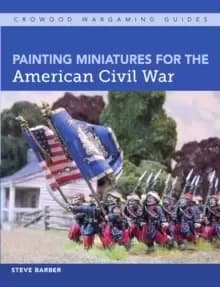 Painting Miniatures for the American Civil War