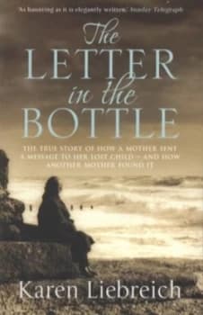 The Letter in the Bottle by Karen Liebreich Book