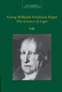 georg wilhelm friedrich hegel the science of logic