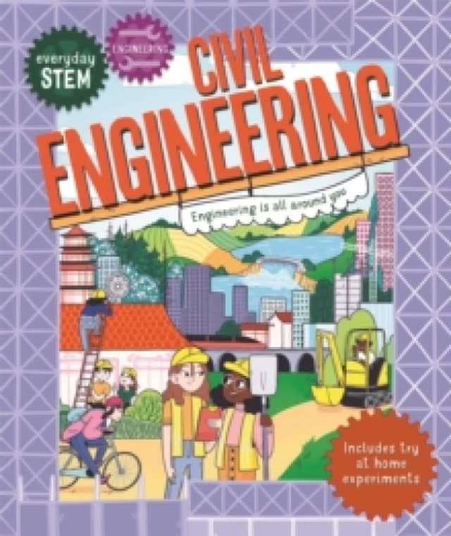 Everyday STEM Engineering - Civil Engineering Paperback / softback