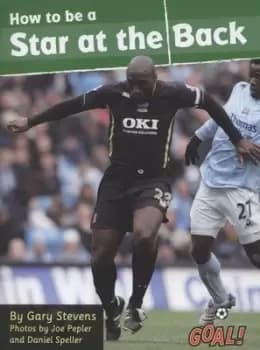 How to be a star at the back by Gary Stevens