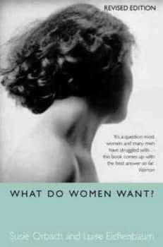 What Do Women Want by Luise Eichenbaum Book