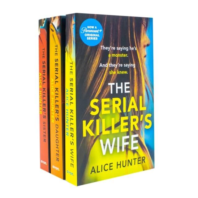 The Serial Killer Series 3 Book Set The Serial Killer's Wife, Daughter, Sister Thriller Collection Alice Hunter Books