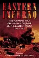 eastern inferno the journals of a german panzerjager on the eastern front 1