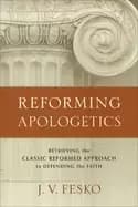 reforming apologetics