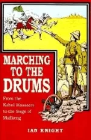 marching to the drums eyewitness accounts of war from the kabul massacre to