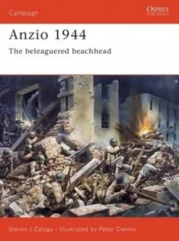 Anzio 1944 by Steven Zaloga Book
