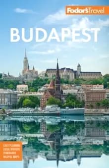 Fodor's Budapest : with the Danube Bend & Other Highlights of Hungary
