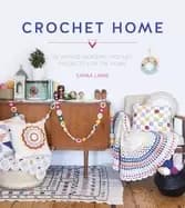 crochet home 20 vintage modern crochet projects for the home lamb emma