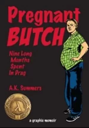 pregnant butch nine long months spent in drag