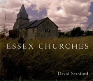 Essex Churches by David Stanford Hardback