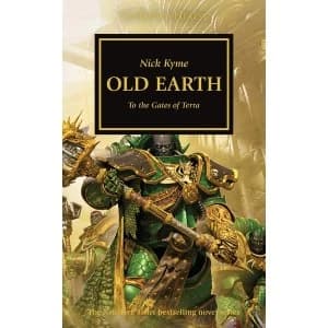 The Horus Heresy Old Earth Paperback - 13 Jun 2019