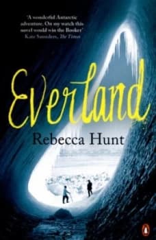 Everland by Rebecca Hunt Paperback