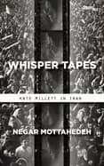 whisper tapes kate millett in iran