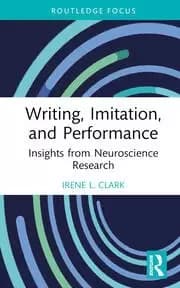 Writing Imitation and Performance Insights from Neuroscience Research