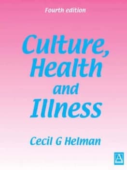Culture Health and Illness by Cecil Helman Paperback