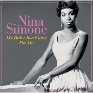 Nina Simone - My Baby Just Cares For Me 2016 Vinyl