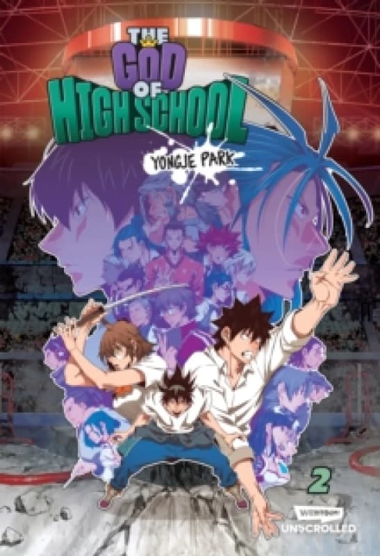 The God of High School, Vol. 2 : A WEBTOON Unscrolled Graphic Novel Paperback / softback