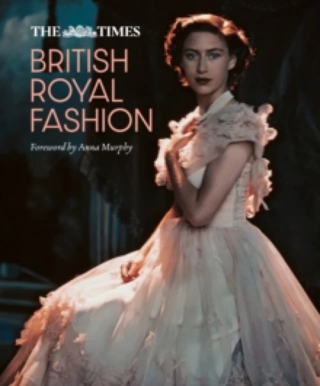 The Times British Royal Fashion. Hardback. By Times Books Books